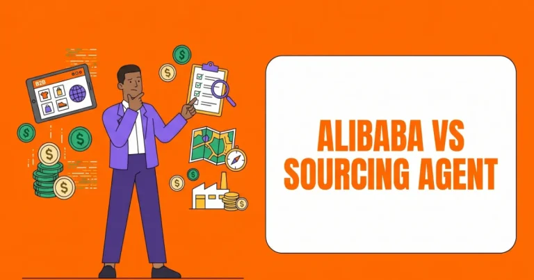Alibaba vs sourcing agent, which is best for China sourcing